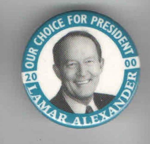 LAMAR ALEXANDER  President 2000 pin ALSO Also RAN pinback TENNESSEE Senator