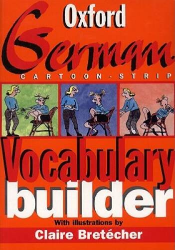 The Oxford German Cartoon-strip Vocabulary Builder - Paperback - VERY GOOD
