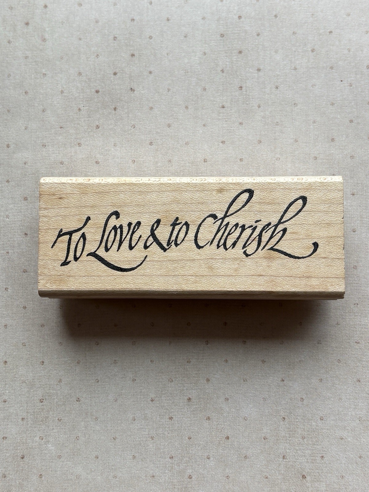To Love & To Cherish Mounted Rubber Stamp by Denami Design Love Marriage #102