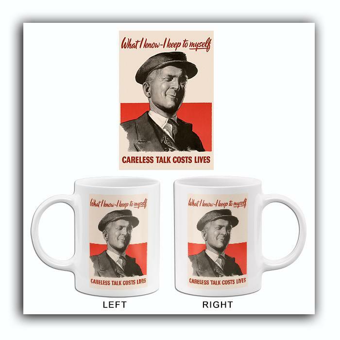 What I Know - I Keep To Myself - 1940s - World War II - Propaganda Mug