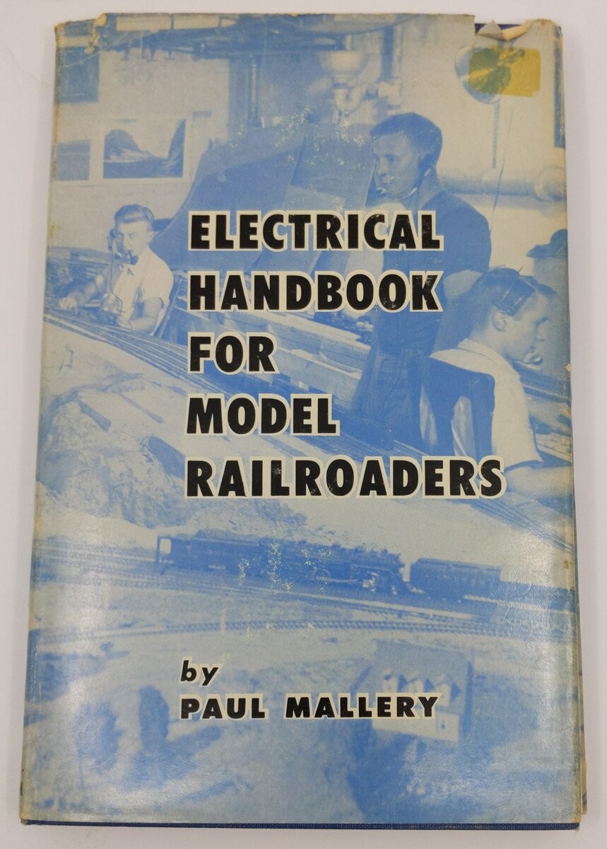 Electrical Handbook for Model Railroaders Hardcover Book By Paul Mallery