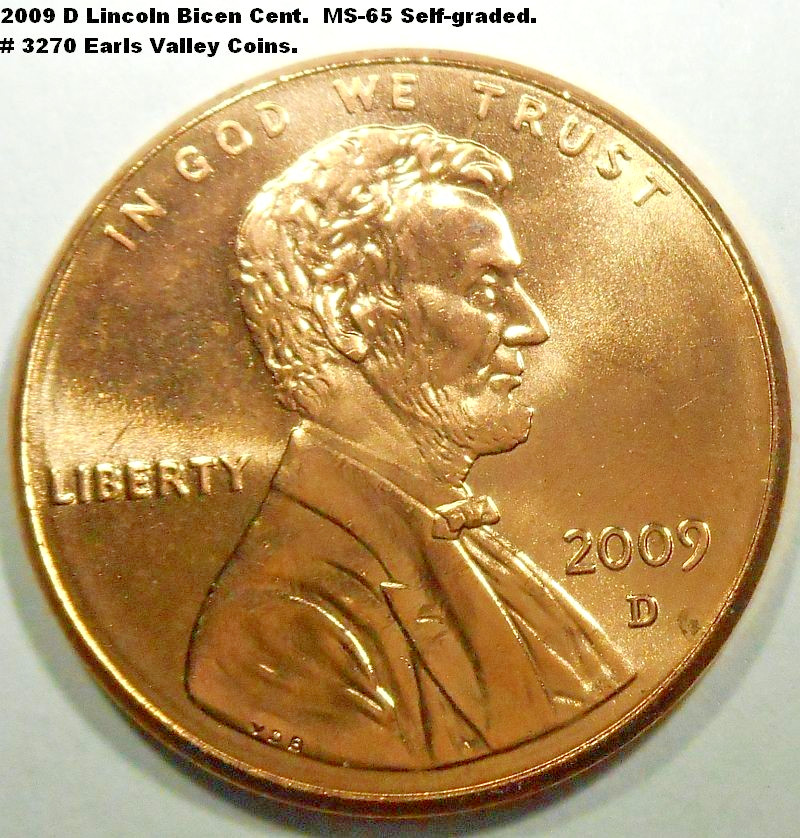 2009 D Lincoln Bicentennial cent.  Formative Years.  BU uncirculated.  #3270