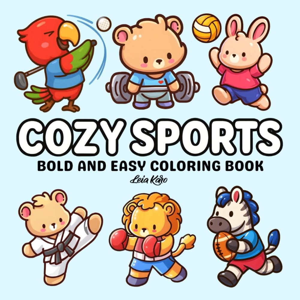 Cozy Sports: Bold & Easy Coloring Book with Cute Animal Athletes | Fun Sports Ac