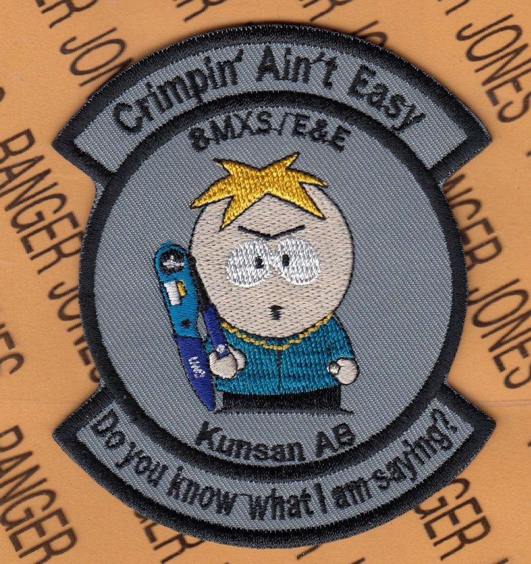 USAF Air Force 8th Maintenance Sq MXS E&E ~37.5" Crimpin Aint Easy patch c/e