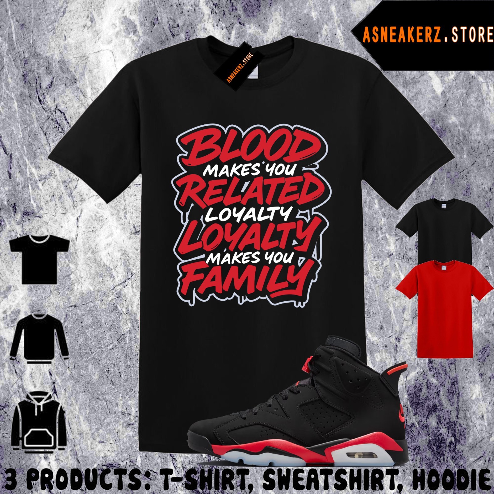 Shirt Match AJ 6 Infrared Salesman 2026 Sneaker Matching Tee Loyalty Over Blood