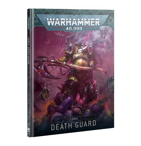 Warhammer 40k: Death Guard Codex