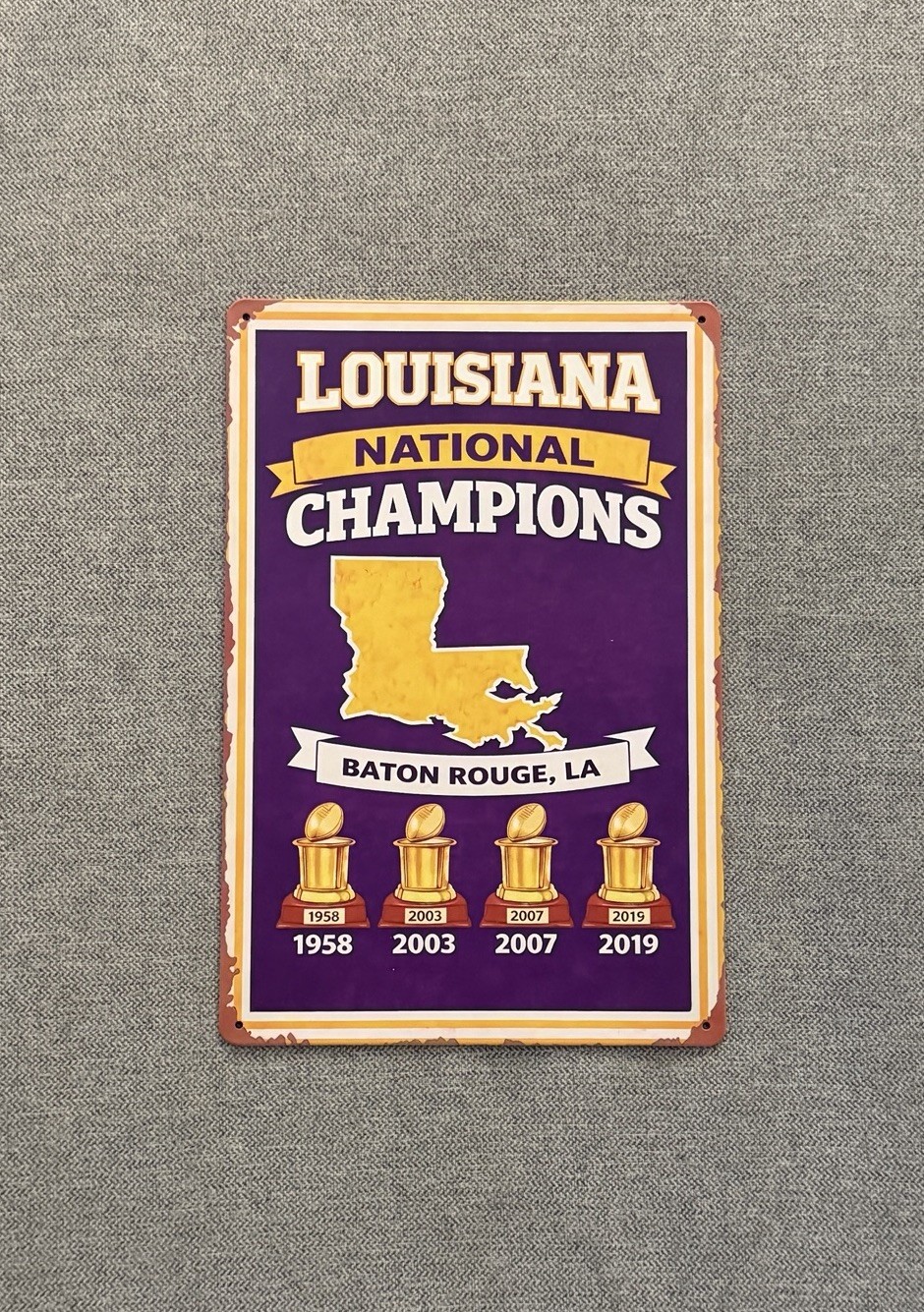 Louisiana Football Vintage Metal sign: National Championships DY LSU