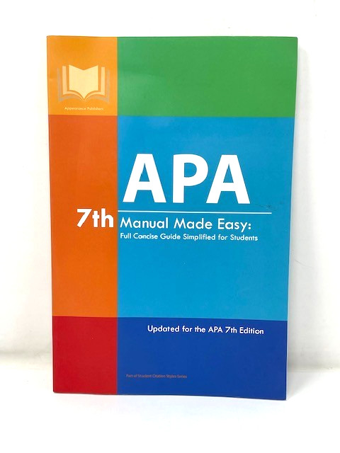 APA 7th Manual Made Easy: Full Concise Guide Simplified