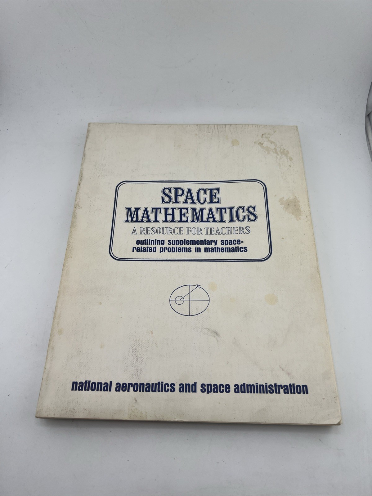 NASA Space Mathematic A Resource for Teachers EP-92 1972