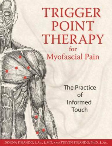 Trigger Point Therapy for Myofascial Pain: The Practice of In - VERY GOOD