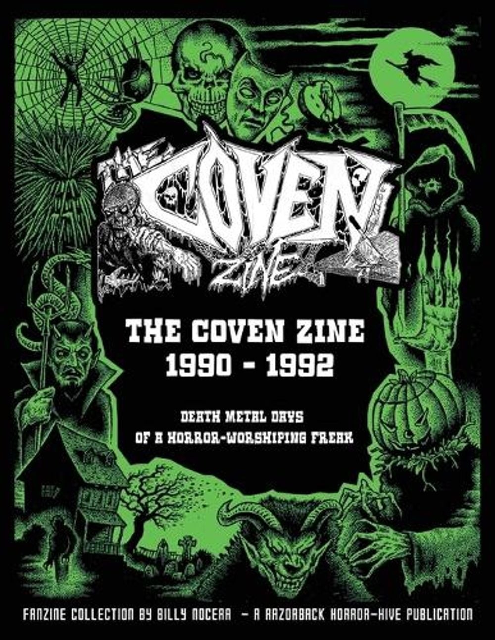 The Coven Zine Collection 1990 - 1992: Death Metal Days of a Horror-Worshiping F