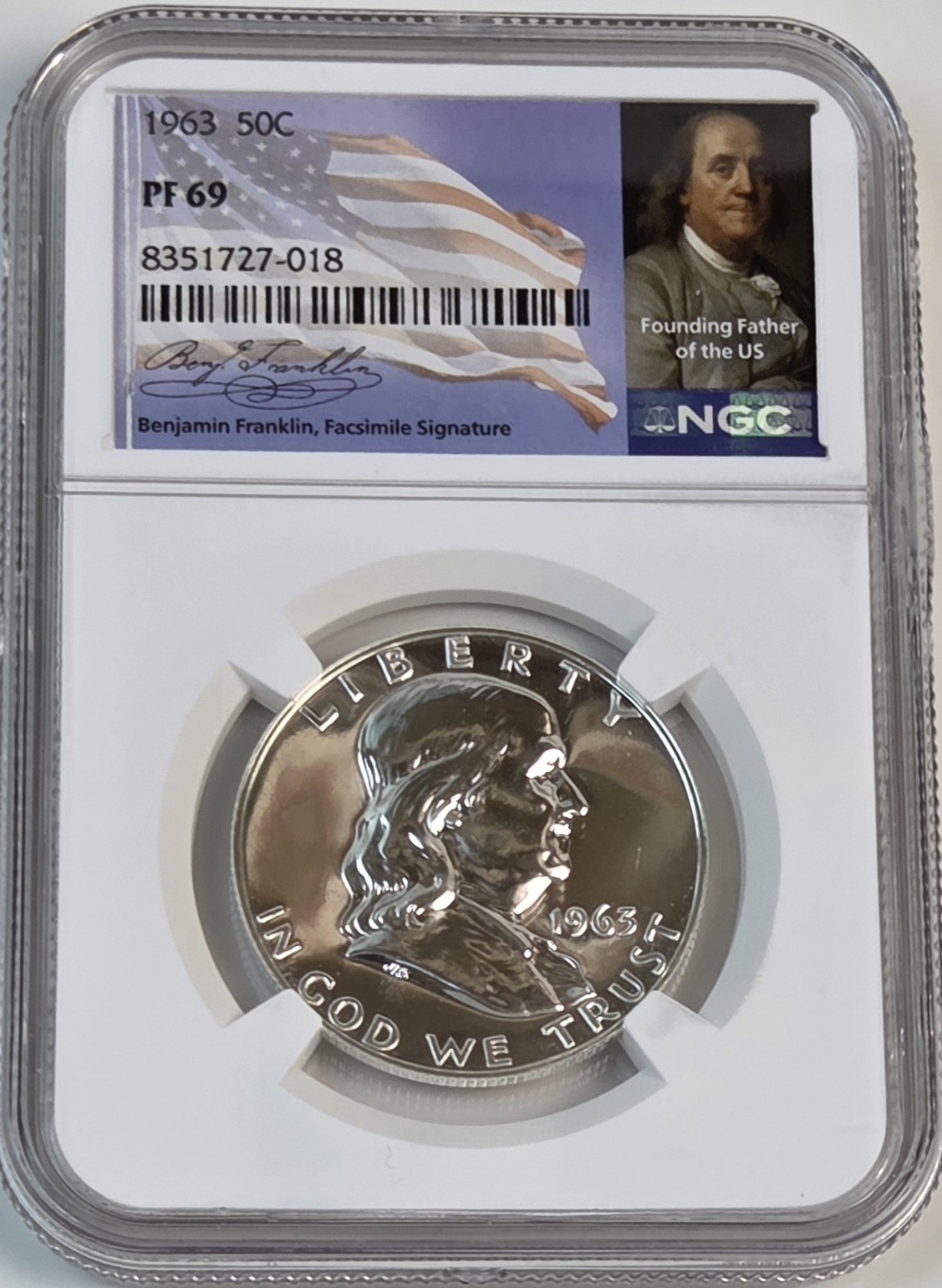 1963 Ben Franklin 50 C NGC PF 69 90% Silver Facsimile Signature Portrait Label