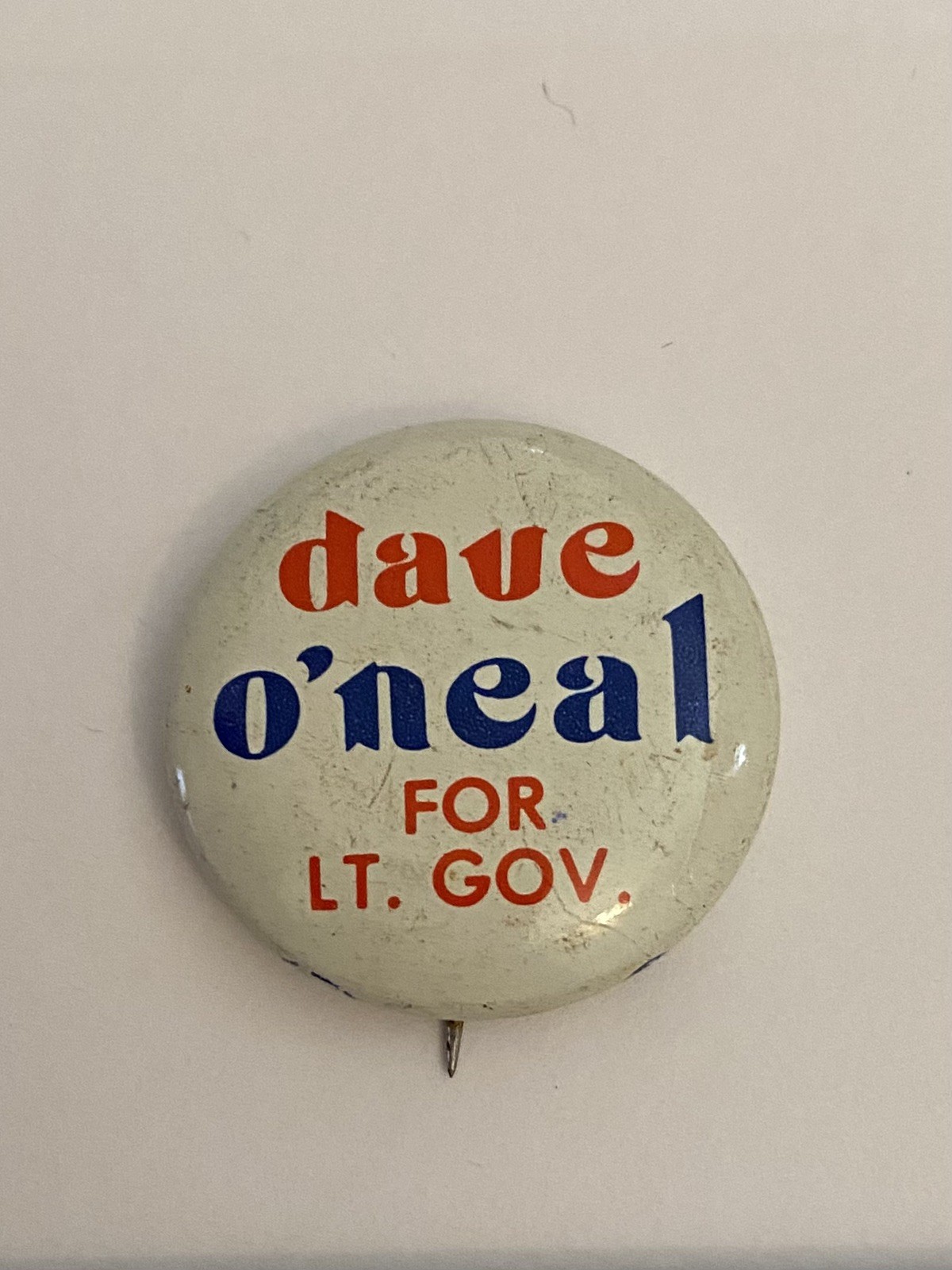 Dave O’Neal For Lt. Gov. Illinois Political Pin Back Button P133