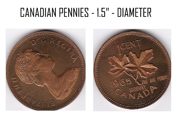 CANADIAN PENNY LARGE 1.5 DIA. - COIN MAGIC