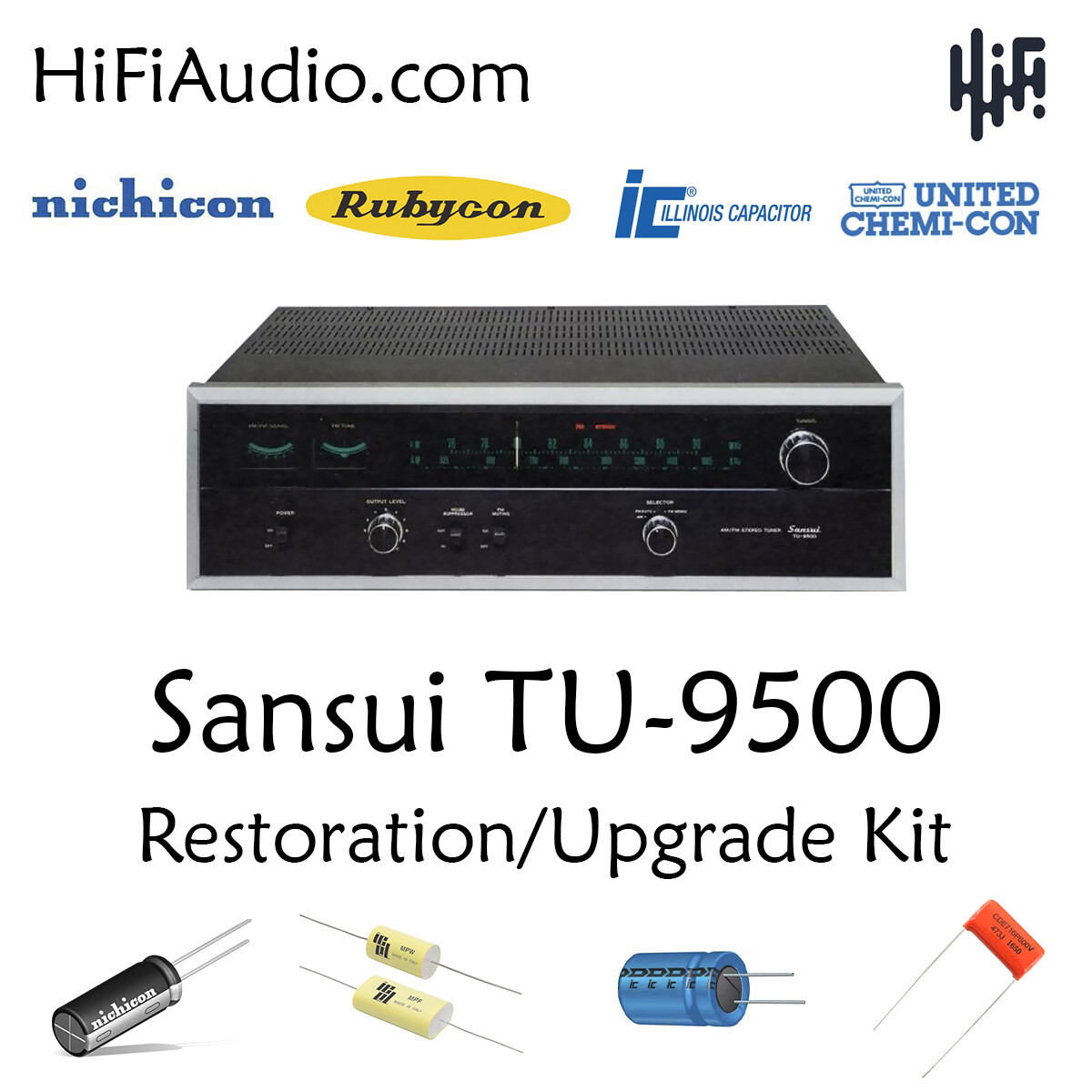 Sansui TU-9500 tuner rebuild restoration recap service kit fix repair capacitor