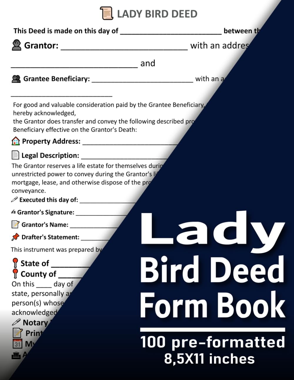 Lady Bird Deed Form Book: 100 Ready-to-Use Enhanced Life Estate Deeds for...