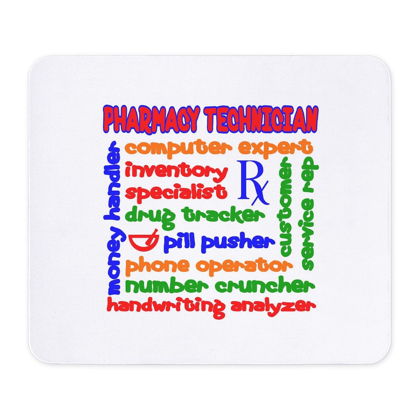 CafePress Pharmacy Technician Mousepad  (320605957)