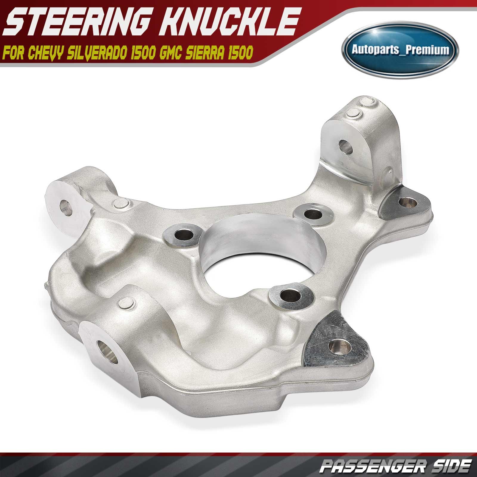 Passenger Steering Knuckle for Chevrolet Silverado 1500 GMC Sierra 1500 Cadillac