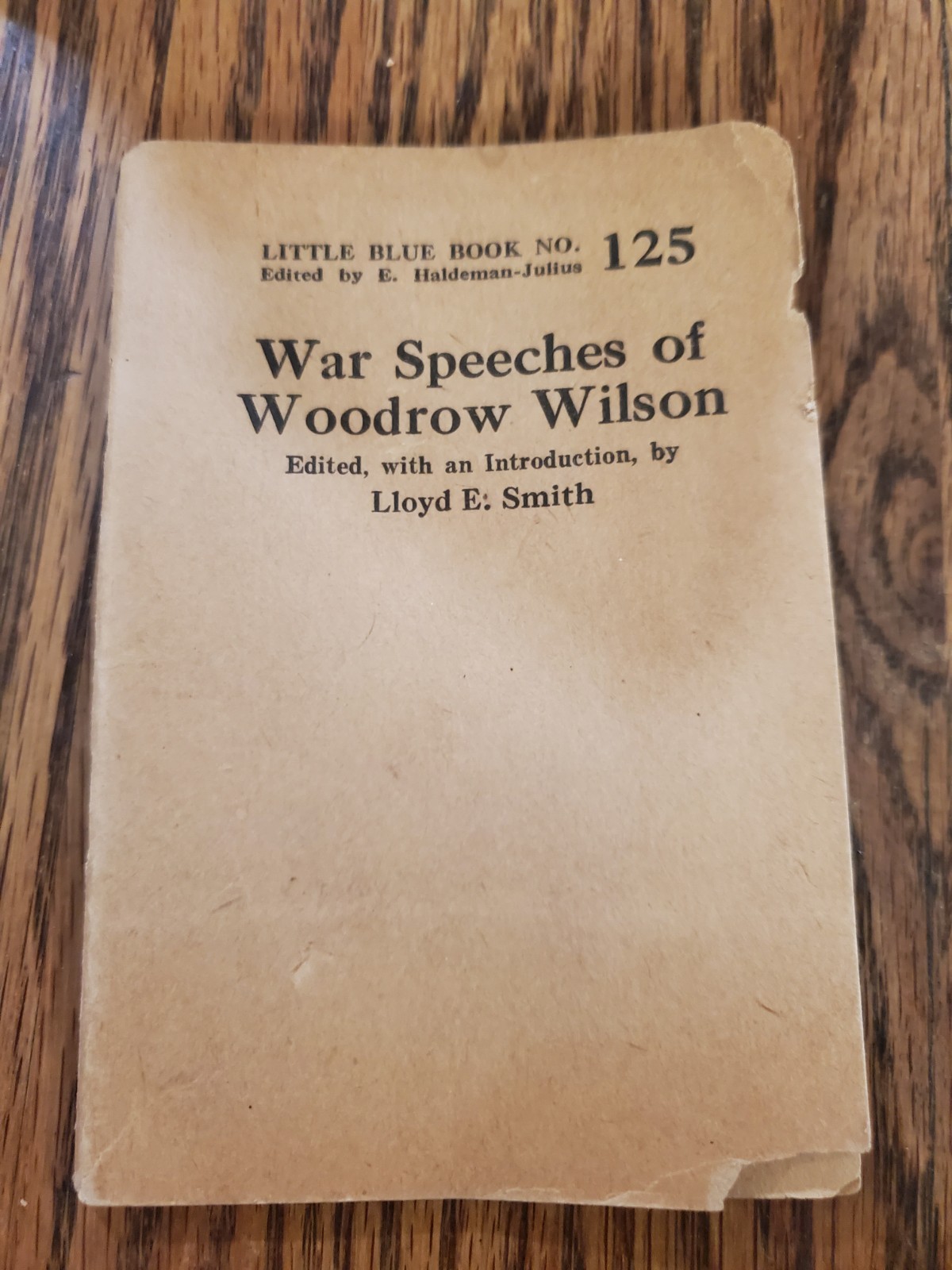 Vintage Little Blue Book (No. 125) titled "War Speeches of Woodrow Wilson
