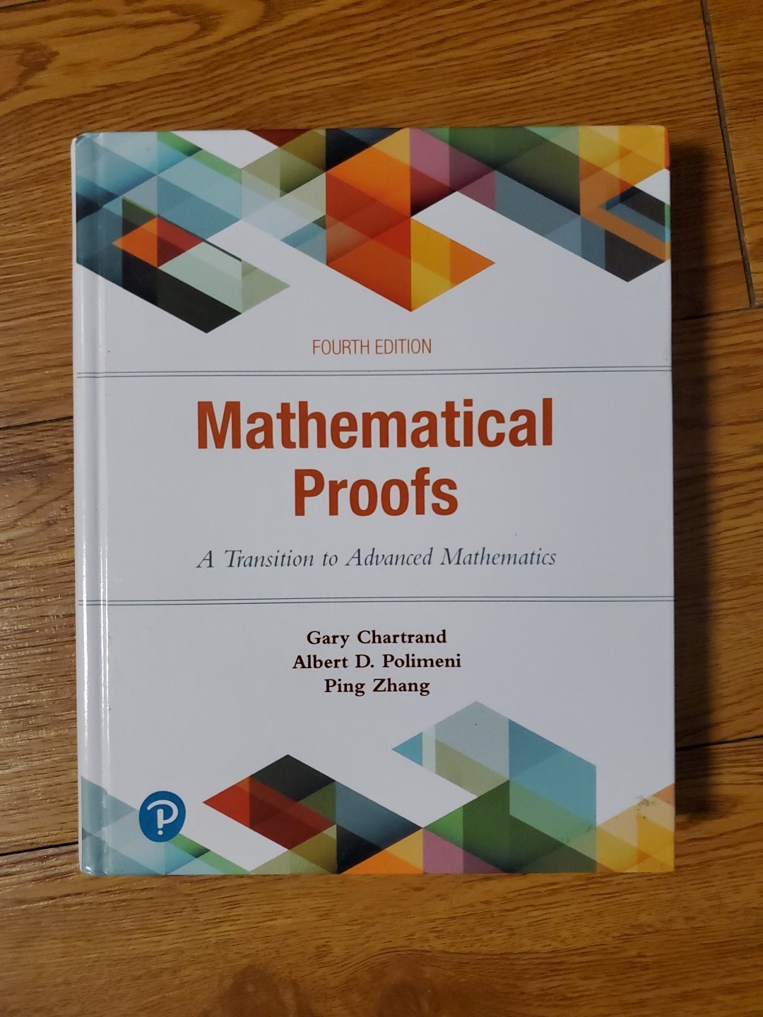 Mathematical Proofs: A Transition to Advanced Mathematics 4th Edition