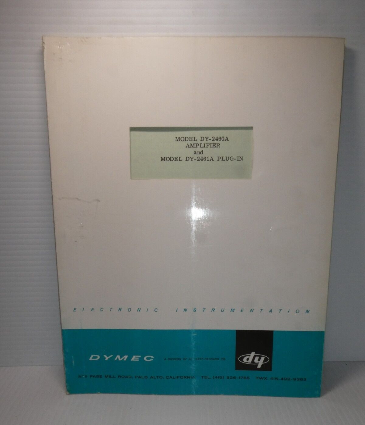 Dymec DY-2460A Amp And DY-2461A Plug-In Manual W/Illustrations