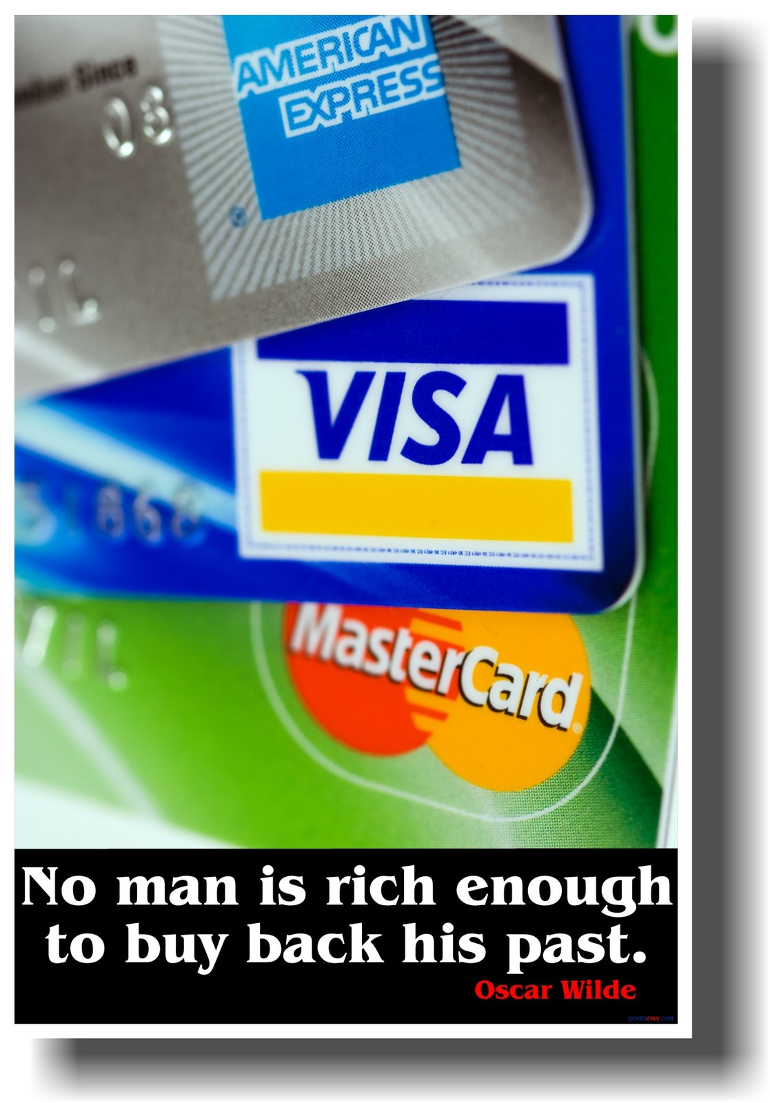 NEW CLASSROOM POSTER - No Man is Rich Enough to Buy Back His Past - Oscar Wilde