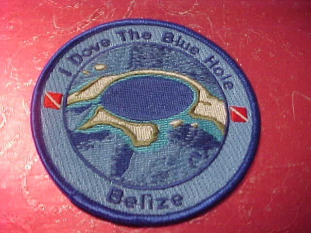 I DOVE THE BLUE HOLE BELIZE DIVE PATCH UNUSED 3 1/2 INCH