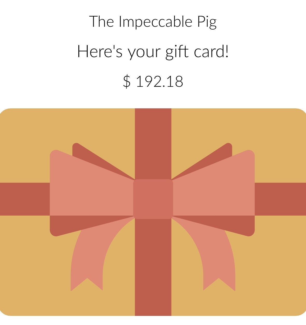 The Impeccable Pig Gift Card