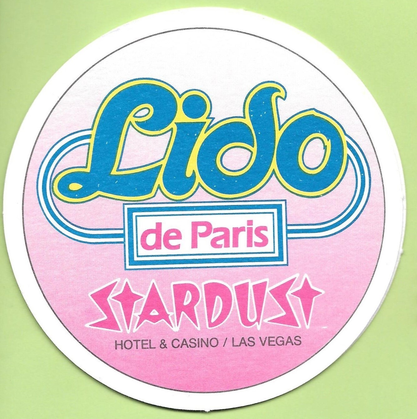 Vintage 1980s Lido de Paris Stardust Hotel Casino Las Vegas NV Cocktail Coaster