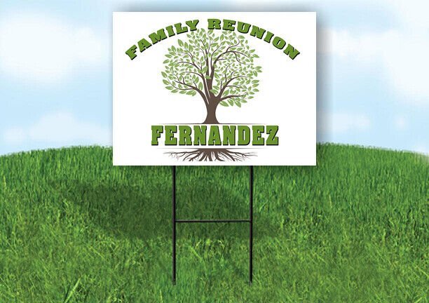 FERNANDEZ FAMILY REUNION GR TREE 18 in x24 in Yard Sign Road Sign with Stand