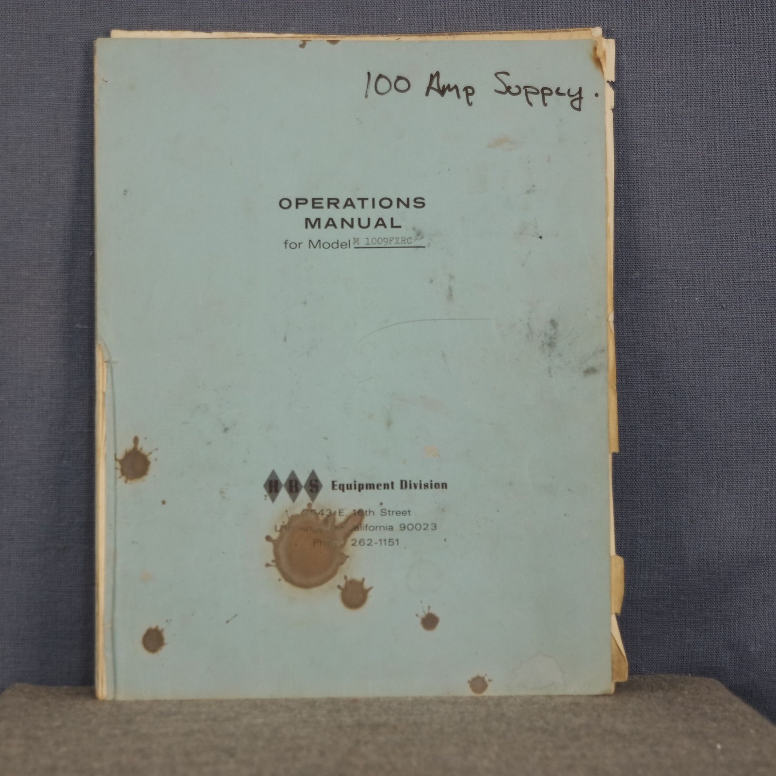 HBS Model M10009FXRC 100 Amp Power Supply Operating and Service Manual Schematic