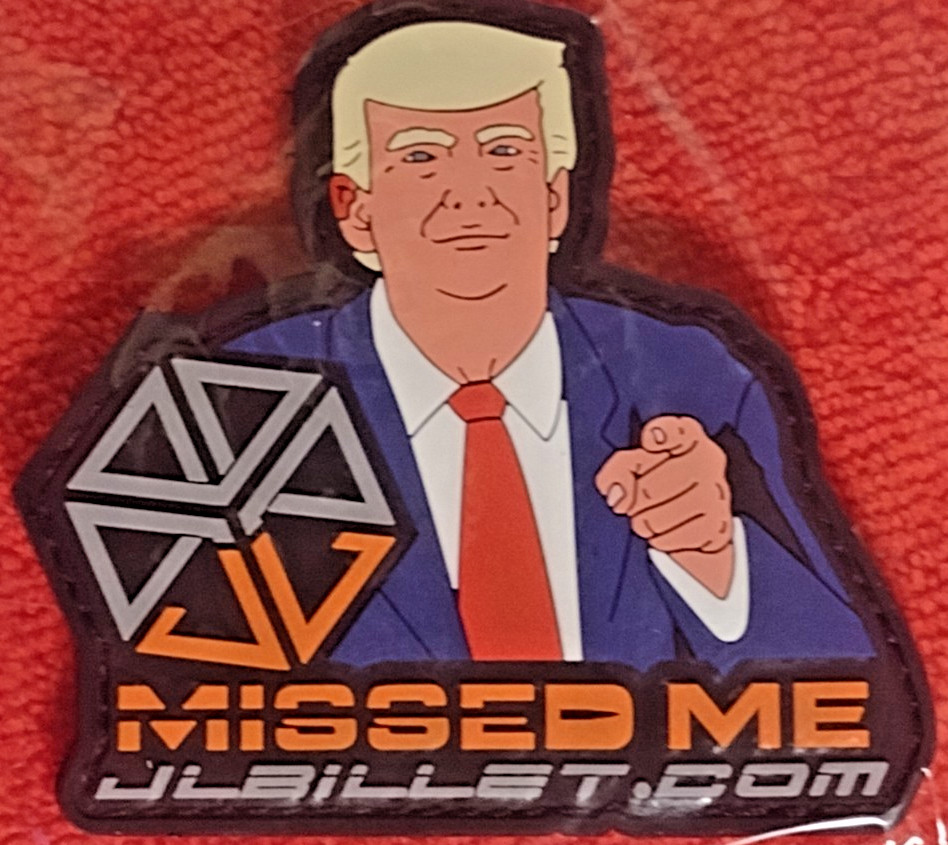 MISSED ME SHOT-SHOW 2026 JL BILLET Bloody Ear TRUMP Morale Patch PVC H&L NIP 2A