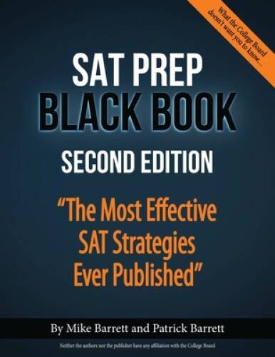 SAT Prep Black Book: The Most Effective SAT Strategies Ever Published - GOOD