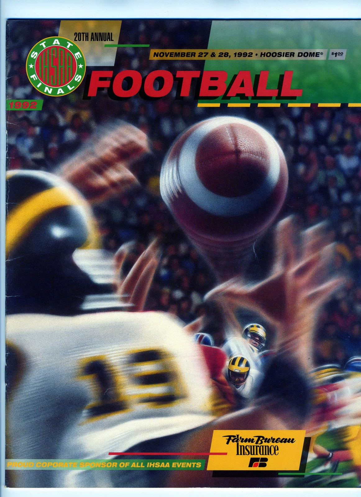 Nov 27&28 1992 Indiana State High School Finals Football Program   Hoosier Dome