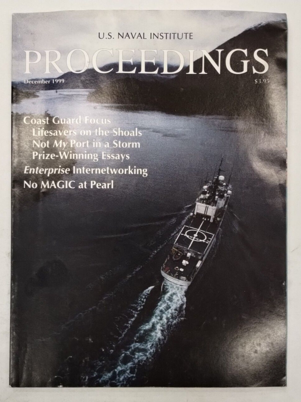 U.S. Naval Institute Proceedings Magazine December 1999/Volume 125/12/1.162