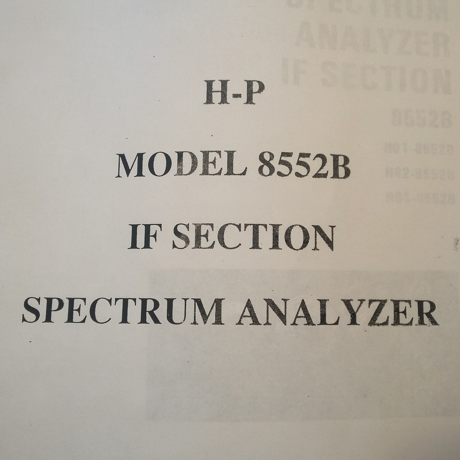 HP Hewlett Packard 8552B Spectrum Analyzer IF Operator & Service Manual