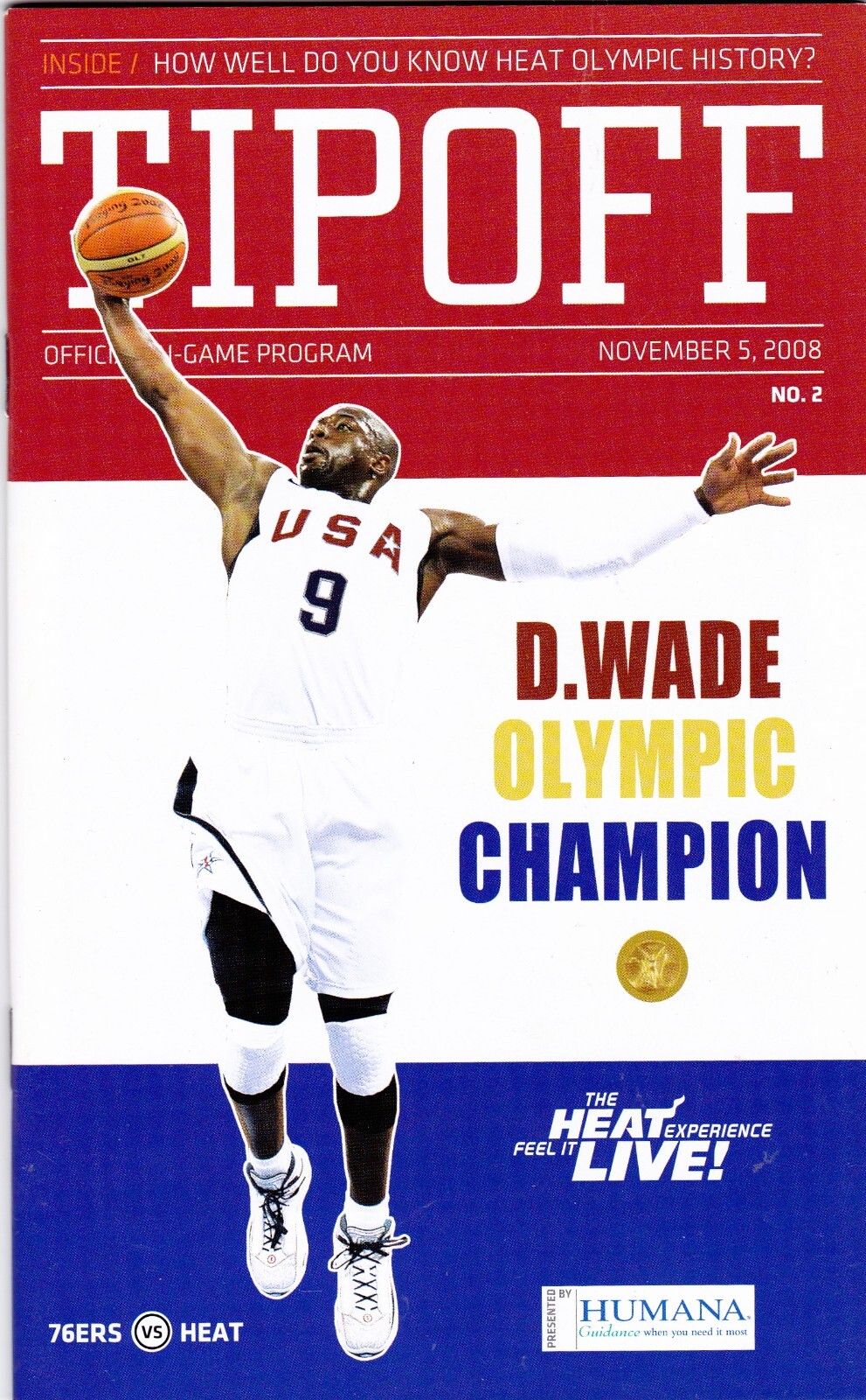 NOV 5, 2008 NO. 2 NBA MIAMI HEAT "TIPOFF" PROGRAM VS 76ERS