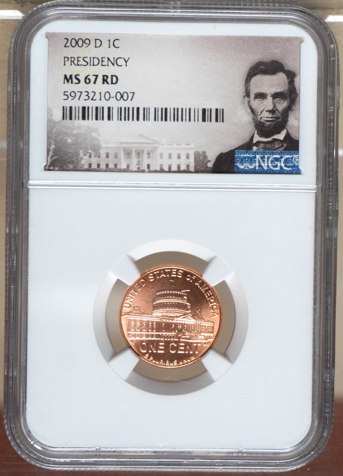 2009-D LINCOLN PRESIDENCY CENT NGC MS67RD 210007 - BUSINESS STRIKE