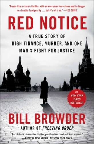 Red Notice: A True Story of High Finance, Murder, and One Man's Fight for - GOOD