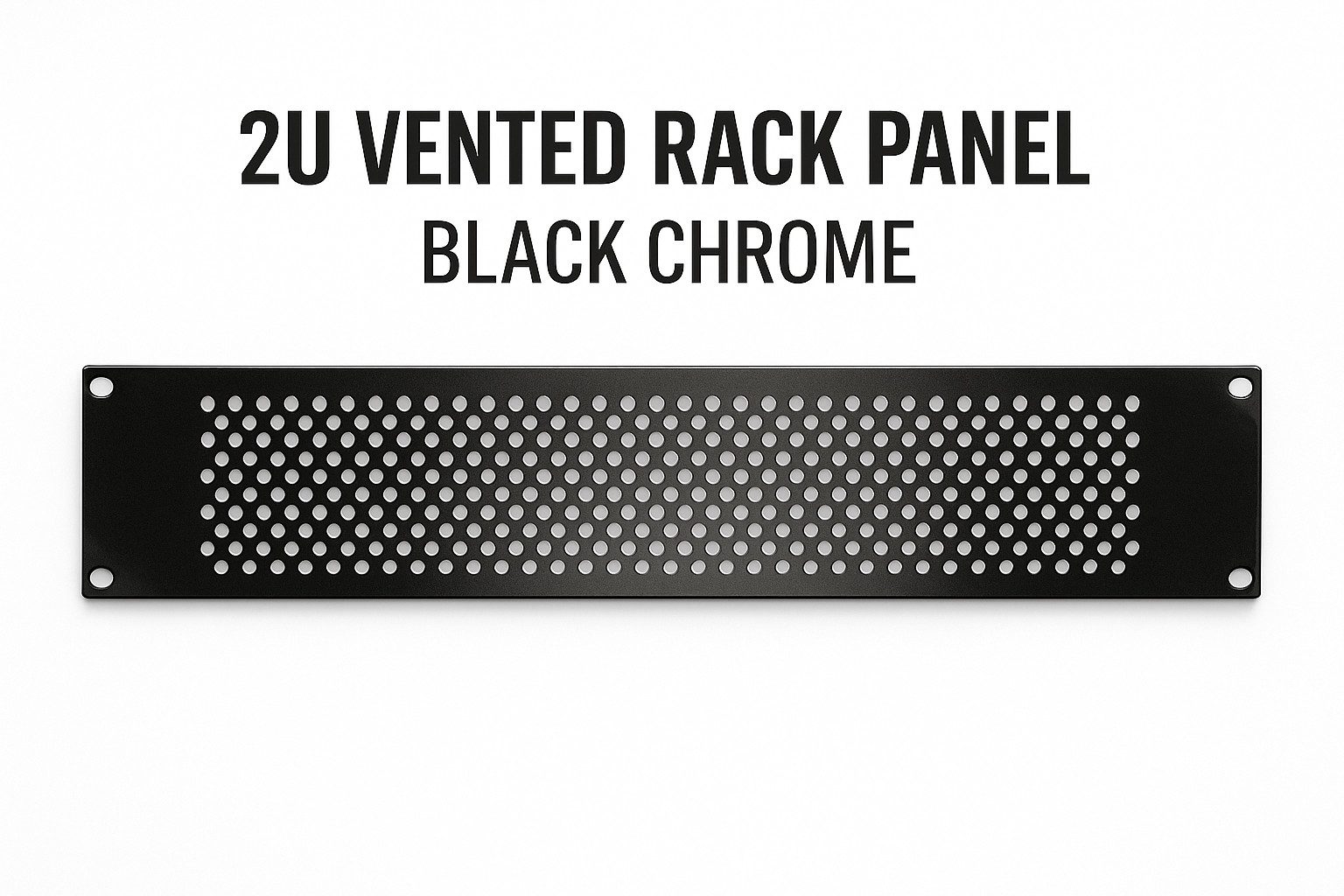 2U Vented Rack Panel – Black Chrome – 19” Steel Perforated Cover