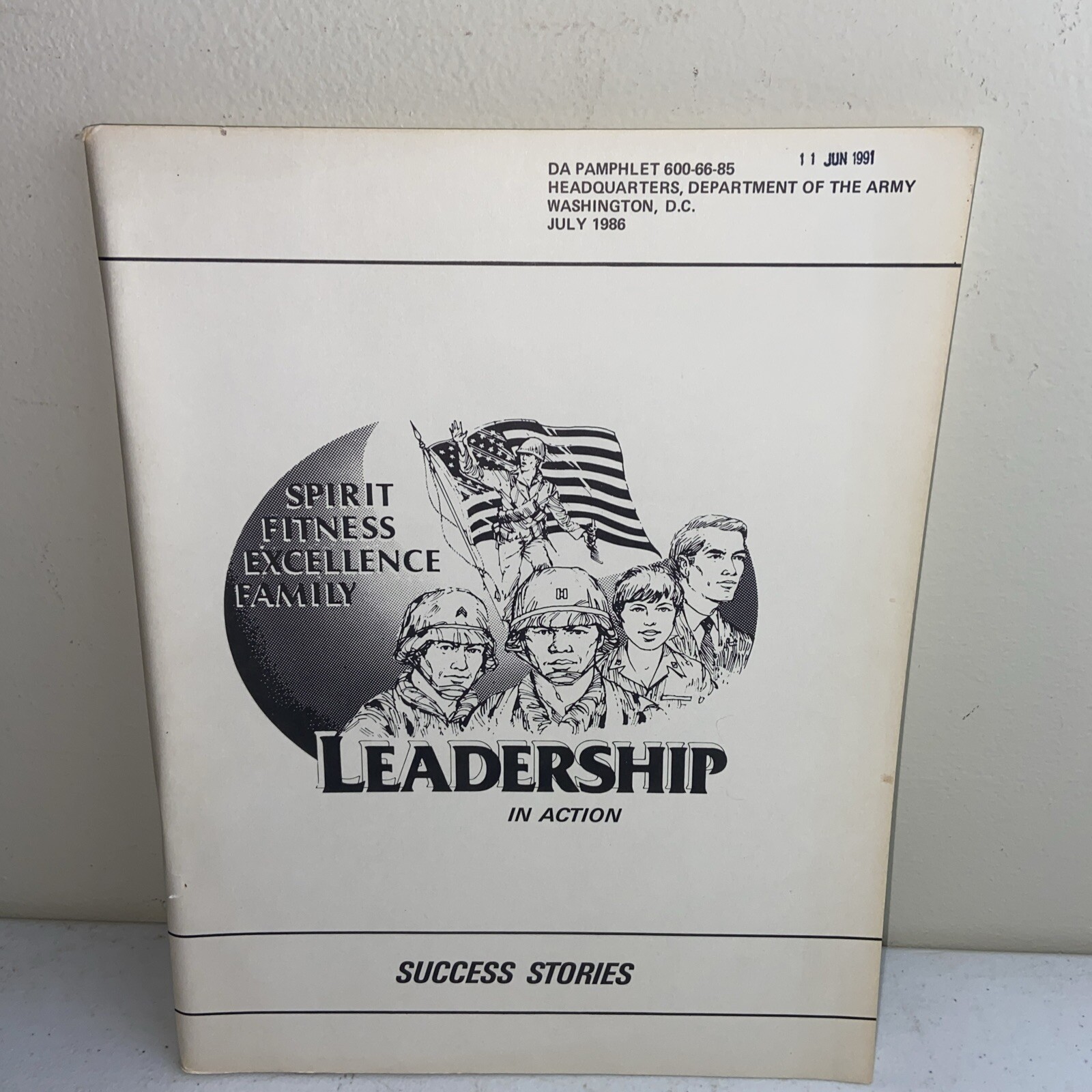 Success Stories Leadership In Action Dept Of The Army 600-66-85  July 1986