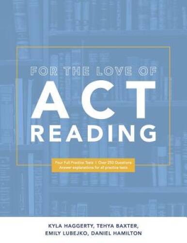 For the Love of ACT Reading - Paperback By Lubejko, Emily - GOOD
