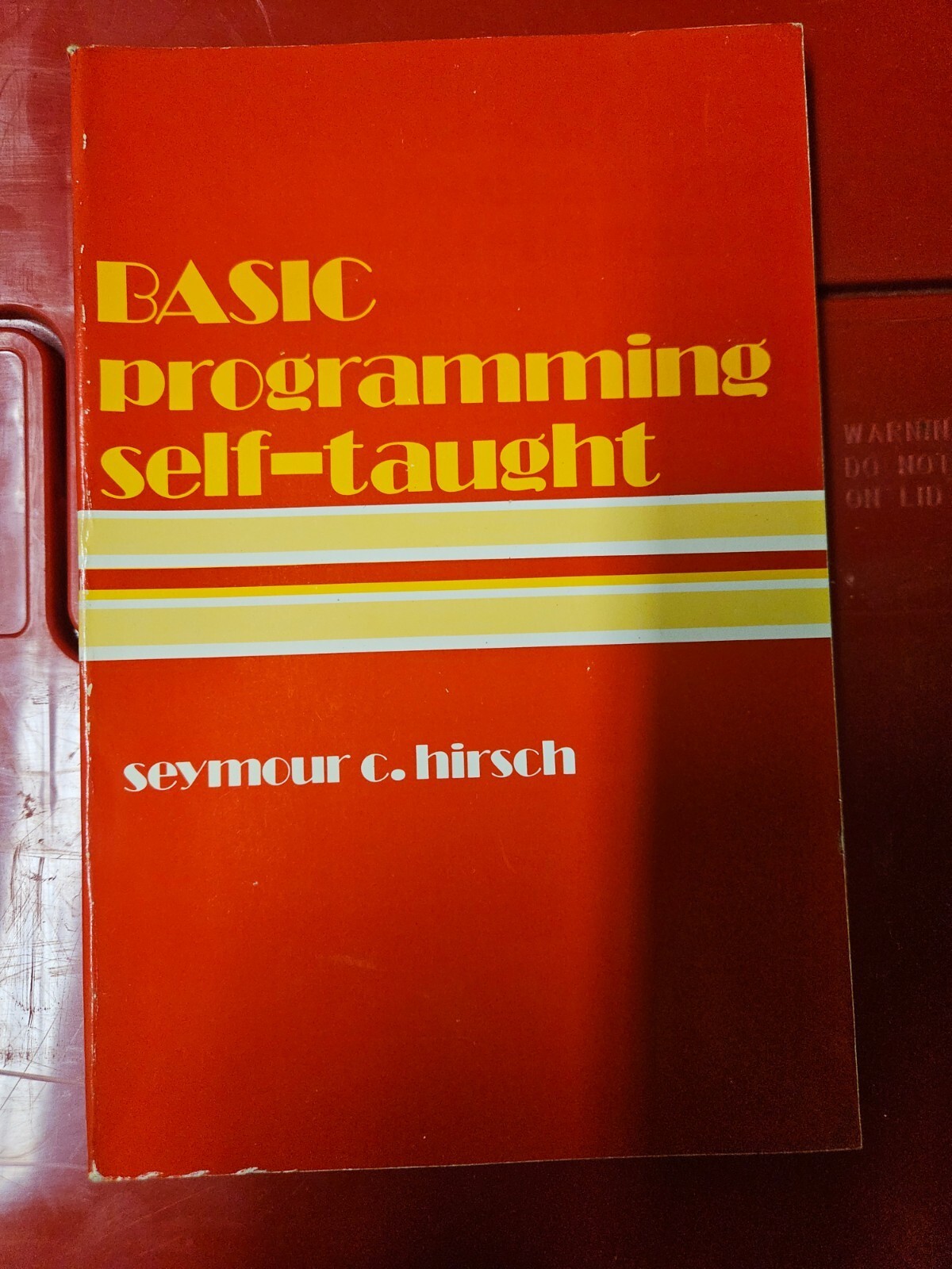 BASIC programming self-taught by Seymour C. Hirsch