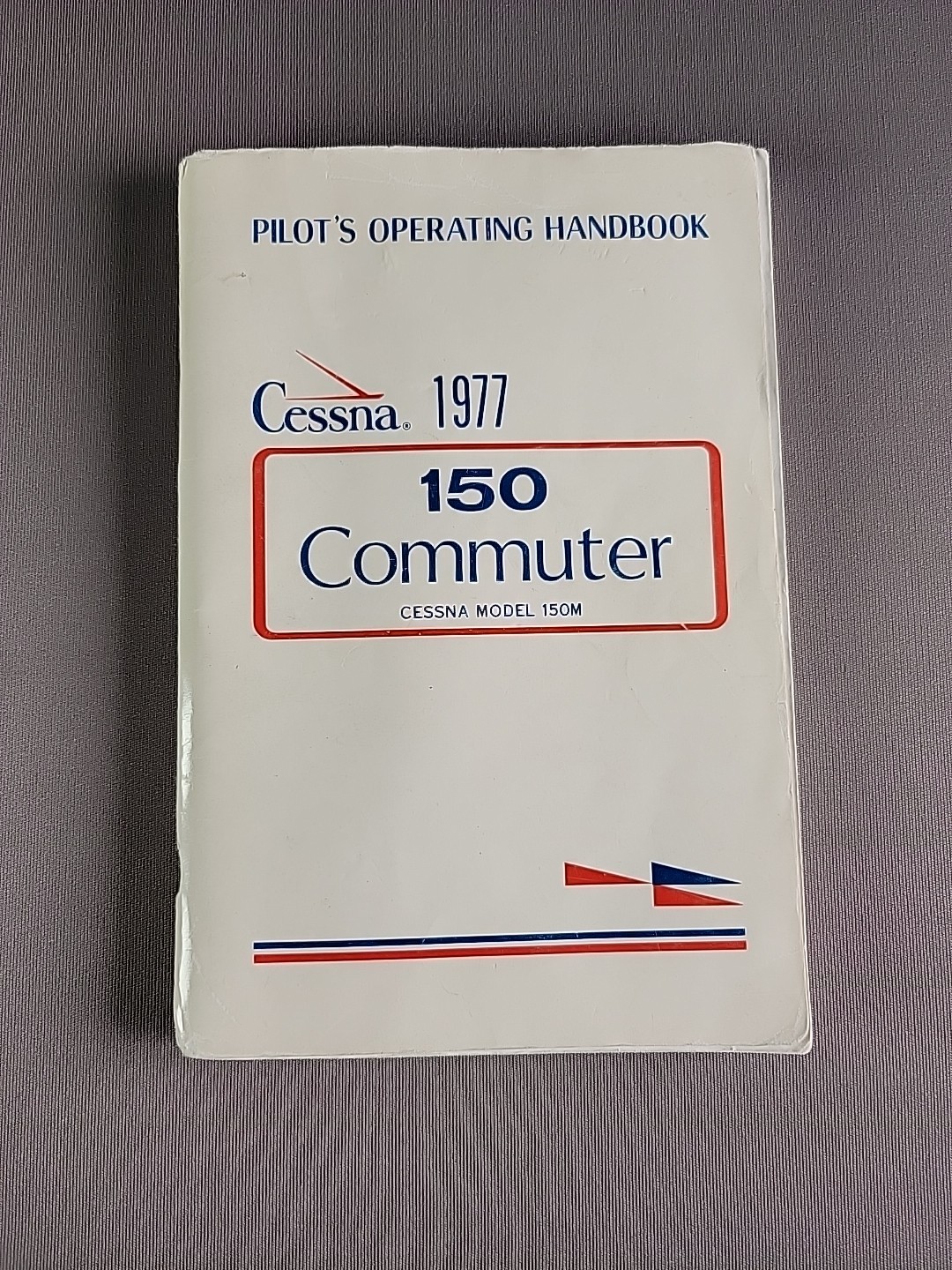 1977 Cessna150 Pilot's Operating Handbook Manual, POH Model 150M Commuter