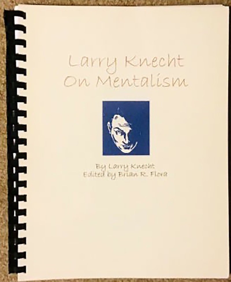 Larry Knecht on Mentalism