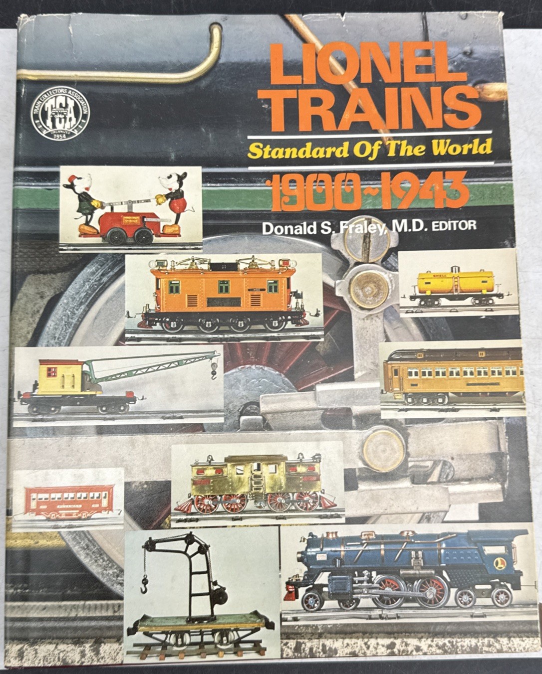 Lionel Trains 'Standard of the World' 1900-1943 by Farley