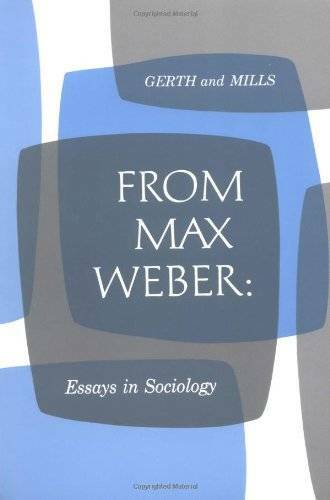 From Max Weber: Essays in Sociology - Paperback By Max Weber - GOOD