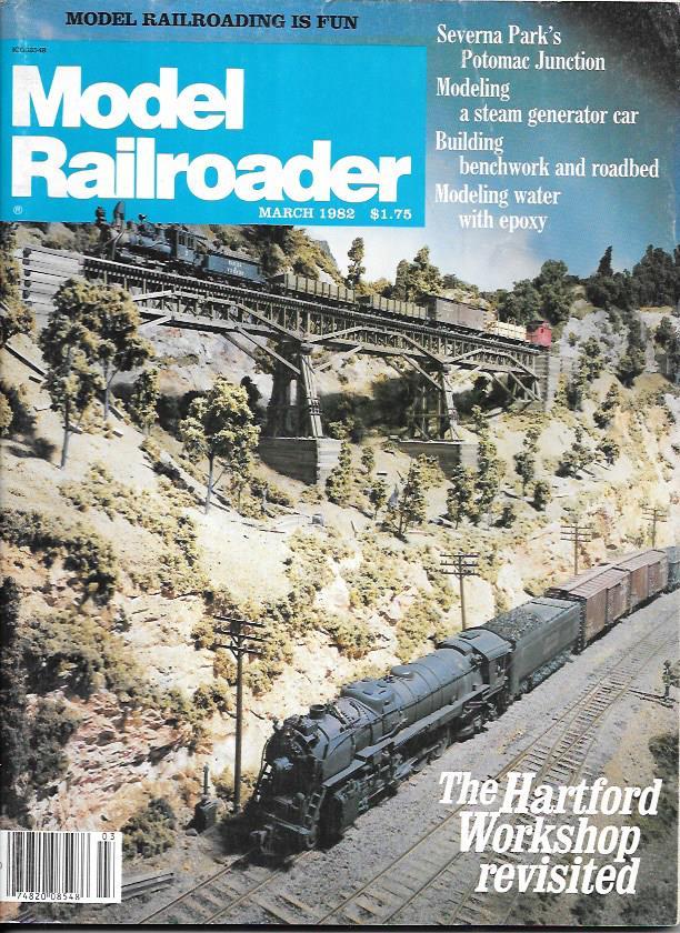 Model Railroader March 1982 Benchwork Roadbed Epoxy Water B&M Hartford Zephyr