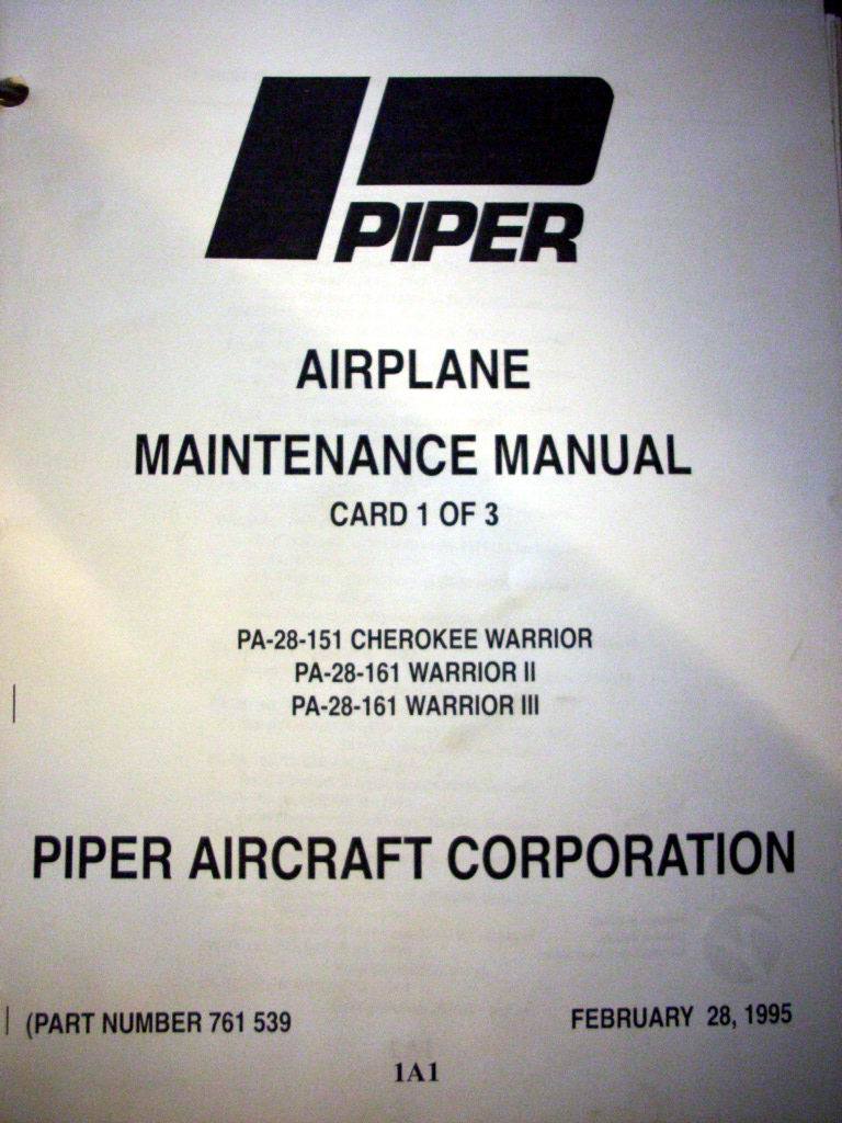 Piper Warrior, Warrior II, Warrior III PA-28-151, PA-28-161 Maintenance Manual