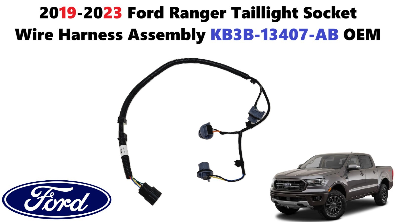 2019-2023 Ford Ranger Taillight Socket Wire Harness Assembly KB3B-13407-AB